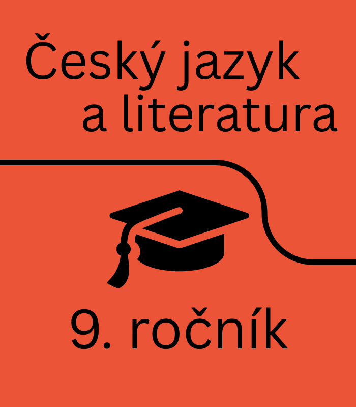 Český jazyk a literatura 9. ročník